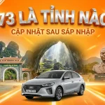 73 là tỉnh nào? Cập nhật mới nhất về biển số xe sau khi sáp nhập