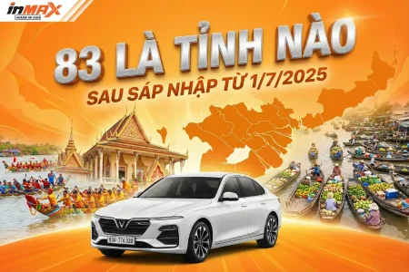 Biển số 83 là tỉnh nào? Có thay đổi gì sau khi sáp nhập?