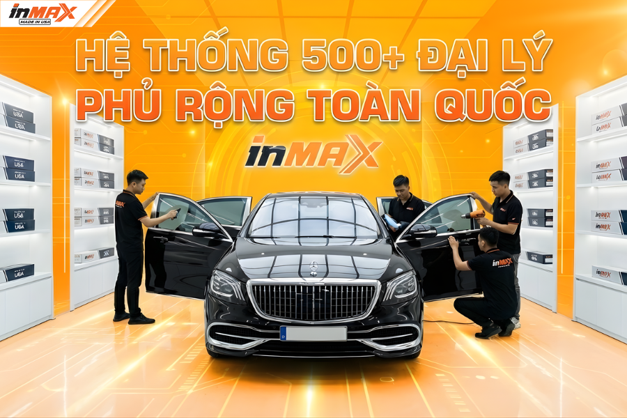 Dán phim Inmax mã S tại hệ thống 500+ Đại lý chính hãng trên toàn quốc