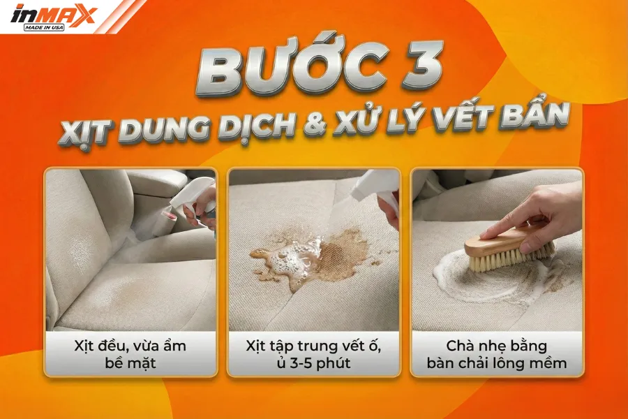 Bước 3-Xịt dung dịch và xử lý vết bẩn