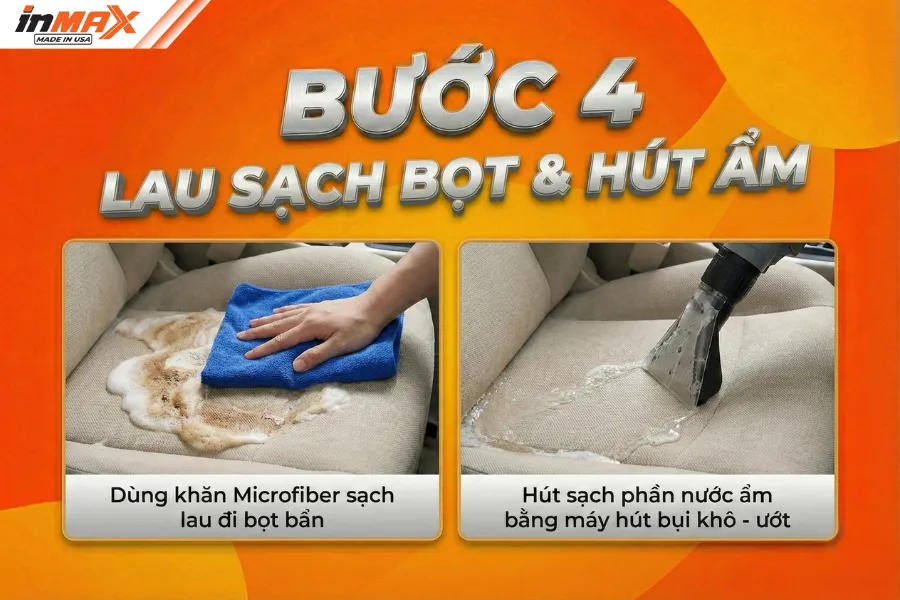 Bước 4-Lau sạch bọt và hút ẩm