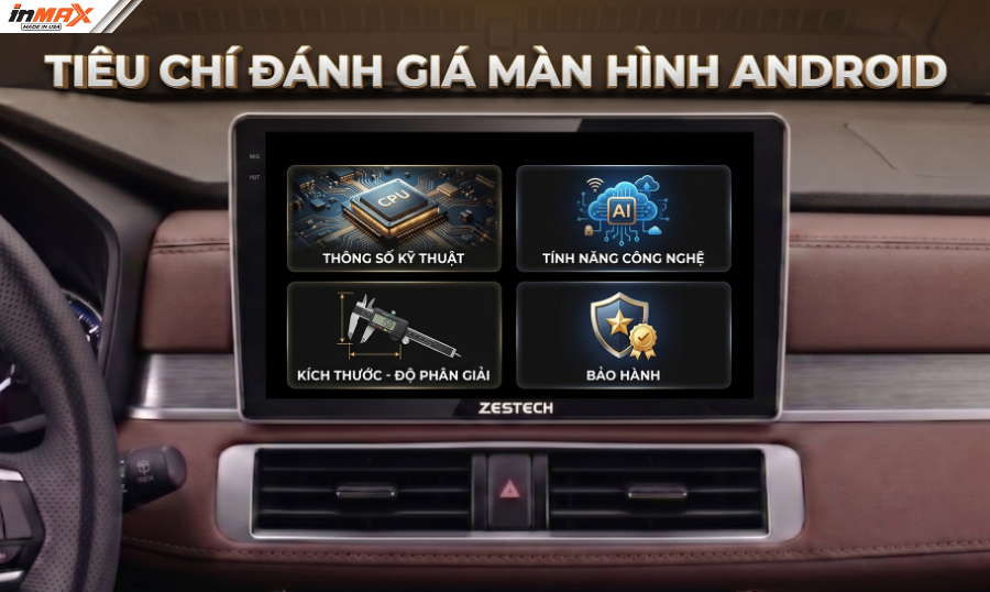Tiêu chí đánh giá màn hình android ô tô tốt nhất hiện nay