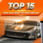 Top 15 dòng phim cách nhiệt ô tô tốt nhất Việt Nam 2026