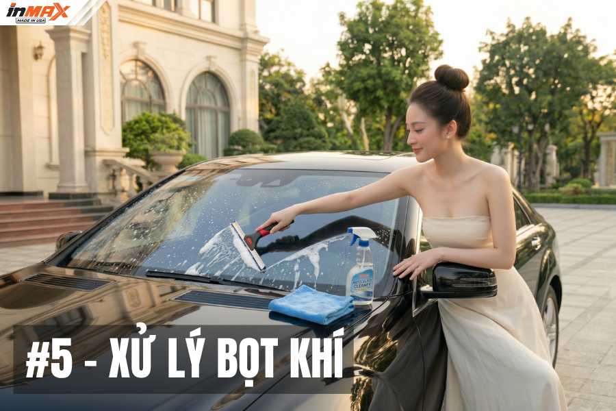 Cách bảo quản phim Inmax khi xử lý bọt khí
