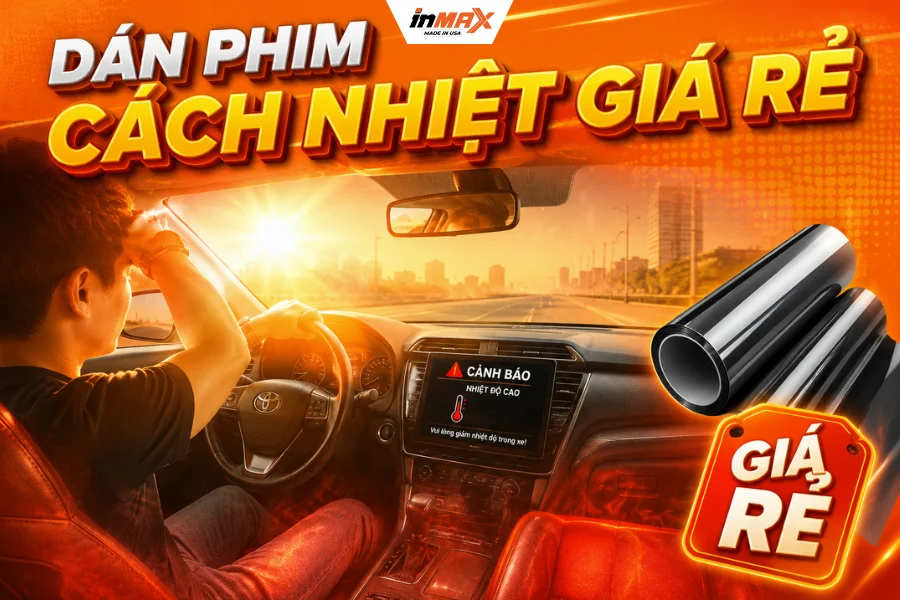 Dán phim cách nhiệt giá rẻ