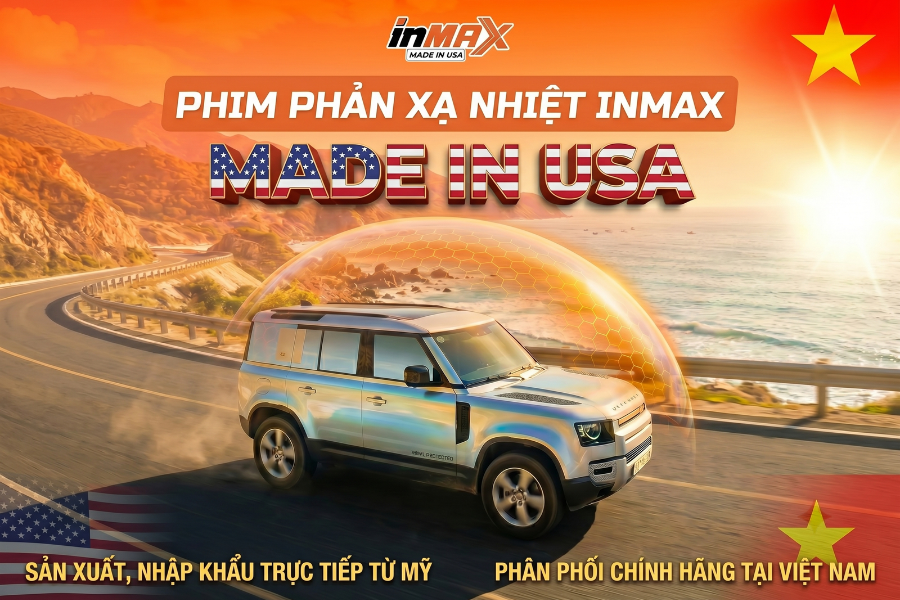 Phim cách nhiệt Inmax của nước nào và 3 điều cần biết