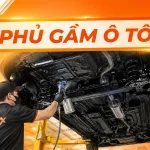 Phủ gầm ô tô: Lợi ích, quy trình và bảng giá mới nhất 2026