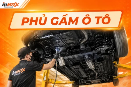 Phủ gầm ô tô: Lợi ích, quy trình và bảng giá mới nhất 2026