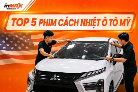Top 5 dòng phim cách nhiệt ô tô Mỹ tốt nhất 2026