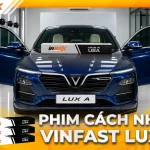 Dán phim cách nhiệt cho xe Vinfast Lux A