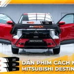 Dán phim cách nhiệt cho xe Mitsubishi Destinator