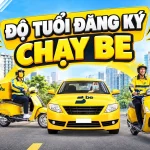 Độ tuổi đăng ký chạy Be: Cập nhật điều kiện & hồ sơ mới nhất 2026